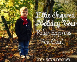 Ellie Inspired Holiday Tour - Polar Express Pea Coat sewn by Knot Sew Normal